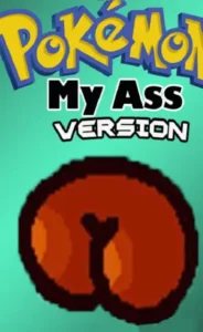 Pokemon My Ass